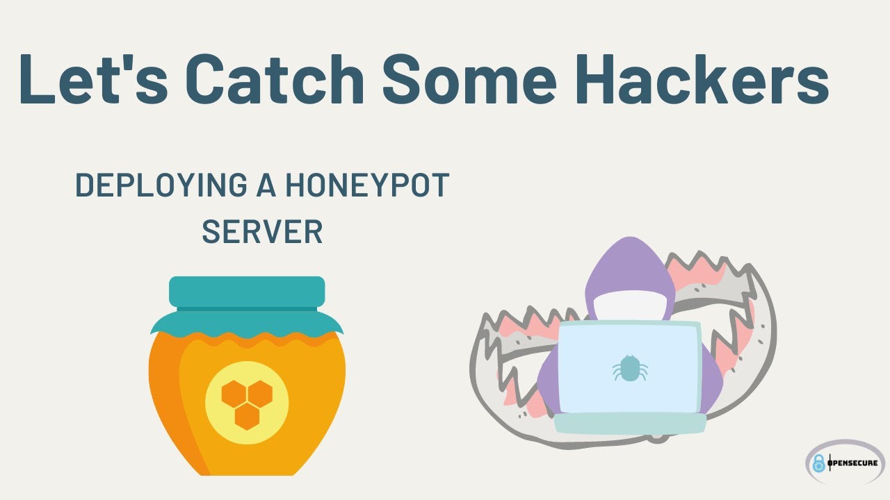 Lets Catch Some Hackers Deploying A Honeypot 1 Youtube 