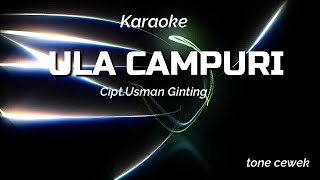 ULA CAMPURI Tone cewek karaoke pop