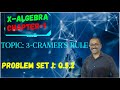 PROBLEM SET 1: Q.5-2 || Linear equation in two variables || Topic: 3-CRAMER'S RULE