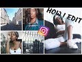 how I edit my insta pics (BEST APPS TO USE)