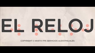 Videoclip DARDEM - El Reloj