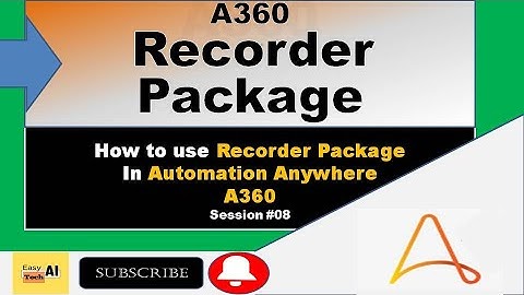 Recorder In A360 | How to use Universal Recorder In A360 | Capture Action
