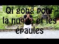 Qi gong pour la nuque et les paules