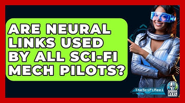 Are Neural Links Used By All Sci-fi Mech Pilots? - The SciFi Reel