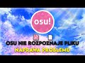 Osu nie rozpoznaje mapy/skórki. Jak to naprawić?!