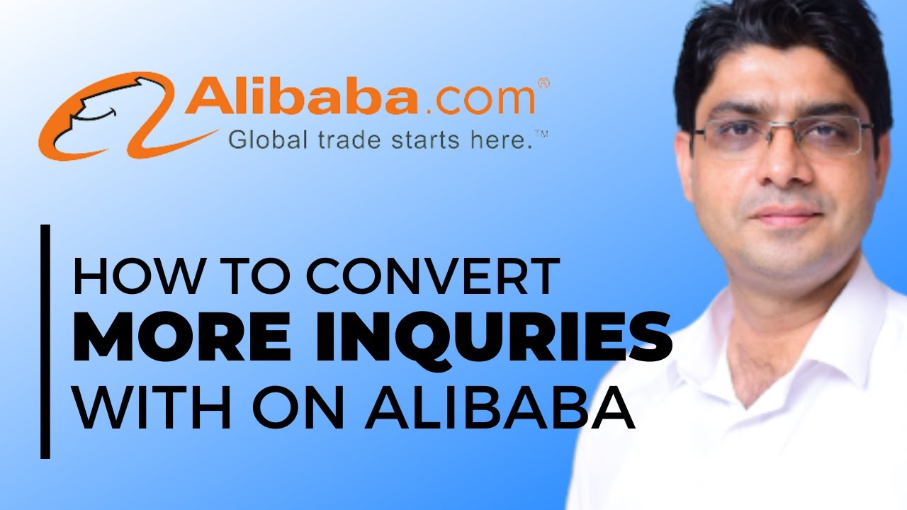 Convert More Inquiries with Alibaba.com | Webinar Replay | Official ...