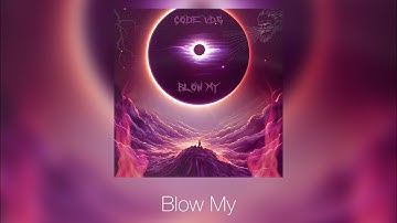 Code VDS - Blow My (Official video)