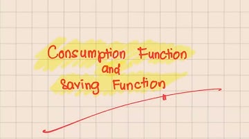 Macroeconomics I Consumption Function and Saving Function