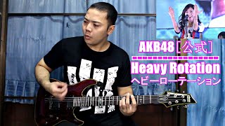 AKB48[公式] - Heavy Rotation [ヘビーローテーション] [2020] [Guitar Cover] By Wan Silence