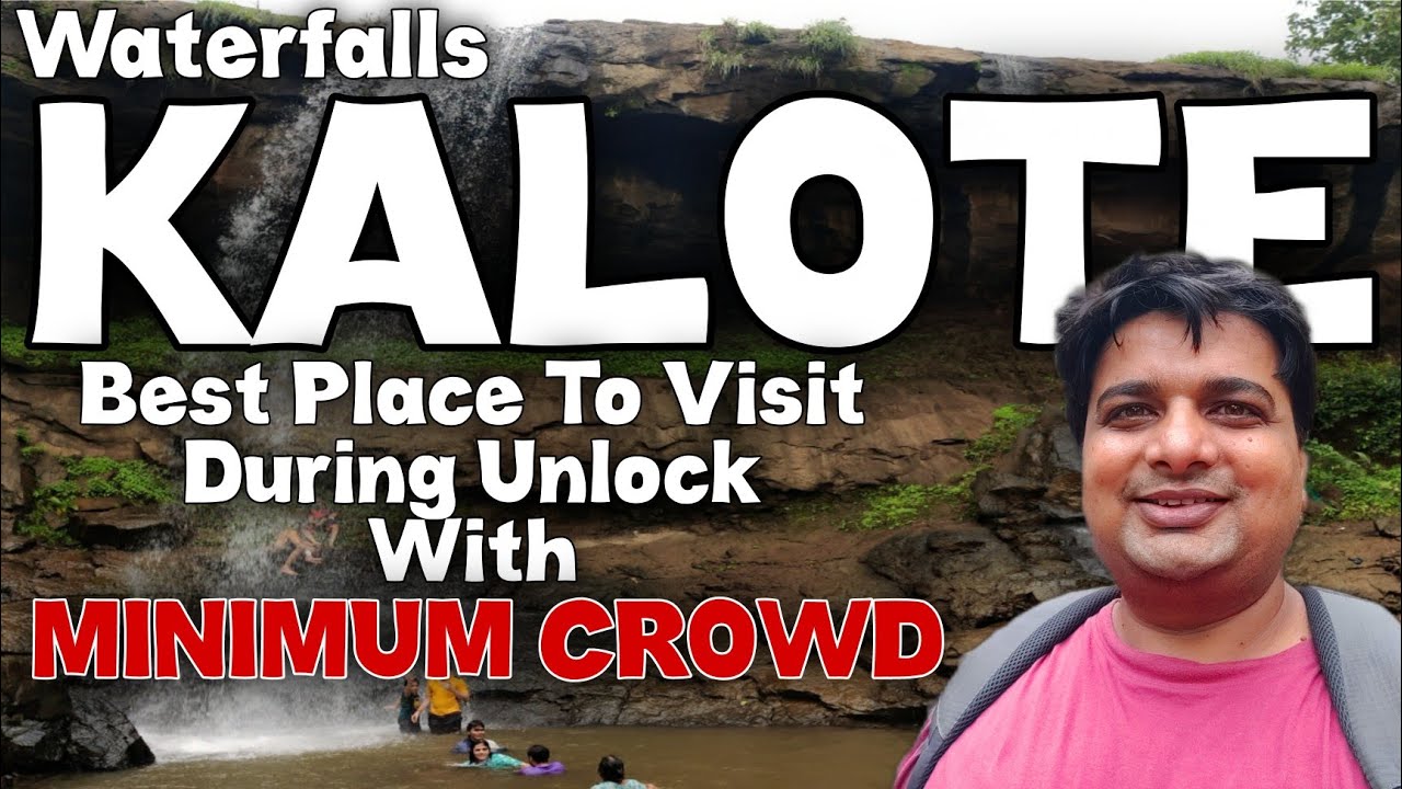 Hidden Waterfall Near Mumbai - Kalote Waterfalls | Best Place to Visit After Lockdown No Crowd