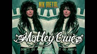 Mötley Crüe - Don't Go Away Mad (Just Go Away) 💀 [Guitars] 💀