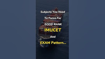 Good Rank in IMUCET and Exam Pattern #merchantnavy #seafarer #ytshorts #imucet #synergy #trending