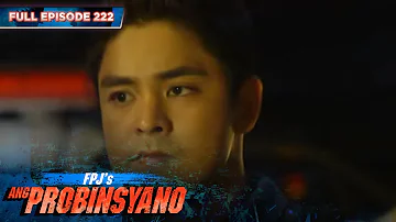 FPJ's Ang Probinsyano | Season 1: Episode 222 (with English subtitles)