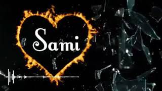 Sami beautiful Status new WhatsApp status song