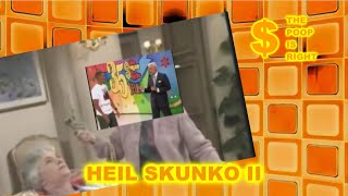 The Poop Is Right  Heil Skunko Ii Rogers Revenge