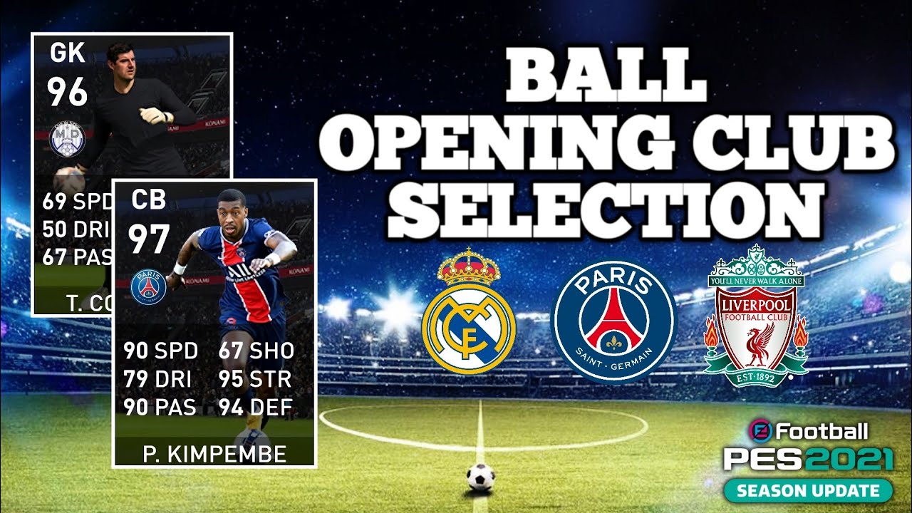 Efootball Pes 21 Ball Opening Club Selection Youtube