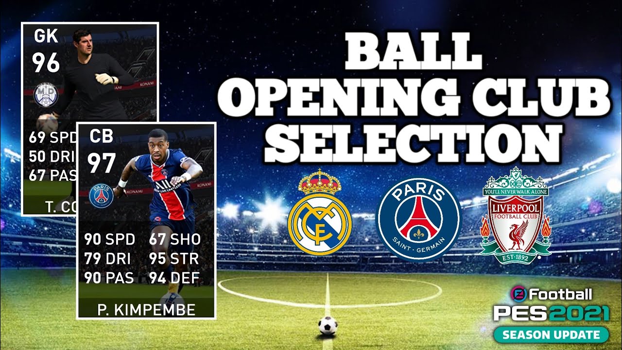 Efootball Pes 21 Ball Opening Club Selection Youtube Efootball Pes 21 Ball Opening Club Selection Youtube