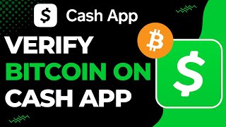 How to Verify Bitcoin on Cash App | 2023