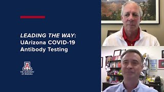 Leading the Way: UArizona COVID-19 Antibody Testing