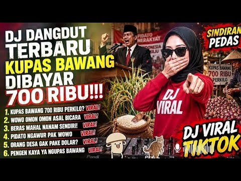 LAGU VIRAL || KUPAS BAWANG 700 RIBU PERKILO? || DJ DANGDUT DISCO TERBARU 2026