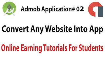 Admob Application 02: How to convert website into app in android stuido Hindi