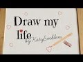 История моей жизни | Draw my life ♥