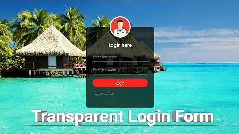 How to create Transparent Login Form with HTML & CSS || webdev