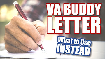 What to Use INSTEAD of a VA Buddy Letter!