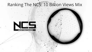 Ranking The NCS: 10 Billion Views Mix