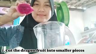 TUGAS BAHASA INGGRIS XII | Procedure text | Cara membuat jus buah naga TUGAS BAHASA INGGRIS XII | Procedure text | Cara membuat jus buah naga