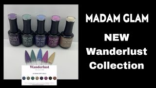 **NEW** WANDERLUST COLLECTION MADAM GLAM  | DISCOUNT CODE