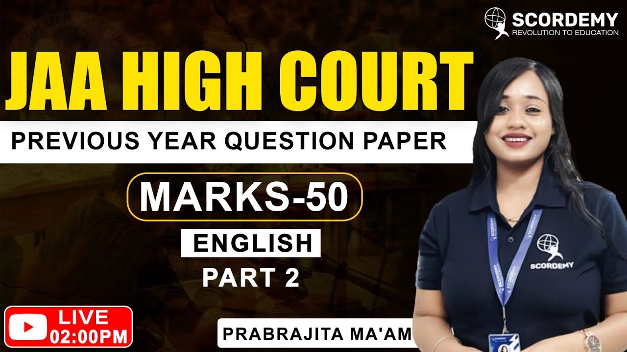 JAA High Court 2025 | English Previous Year Question Paper Part 2 | 50 Marks | Prabrajita Ma’am
