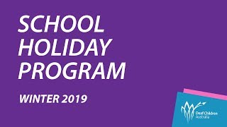 DCA Winter School Holiday Program 2019