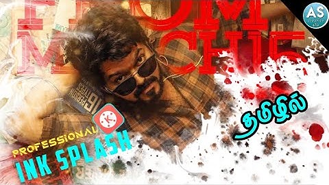 Pro ink splash transition effects in kinemaster | kinemaster ink splash effect / as creation tamil