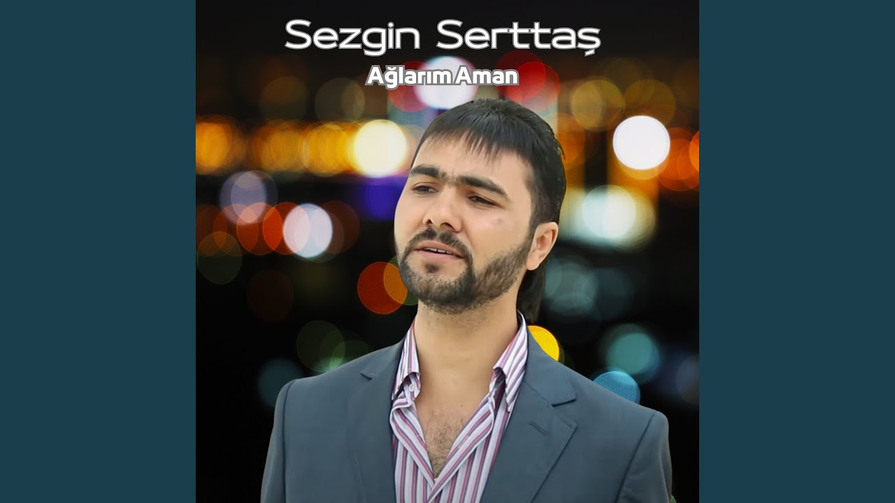 Ağlarım Aman