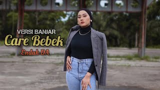 Care Bebek - Jegeg Bulan Endah Da Versi Banjar