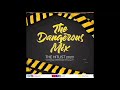 THE DANGEROUS MIX The Hitlist 2020 By Dj Loft
