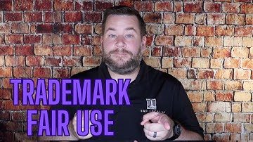Trademark Fair Use