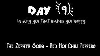 (9/30) The Zephyr Song - Red Hot Chili Peppers
