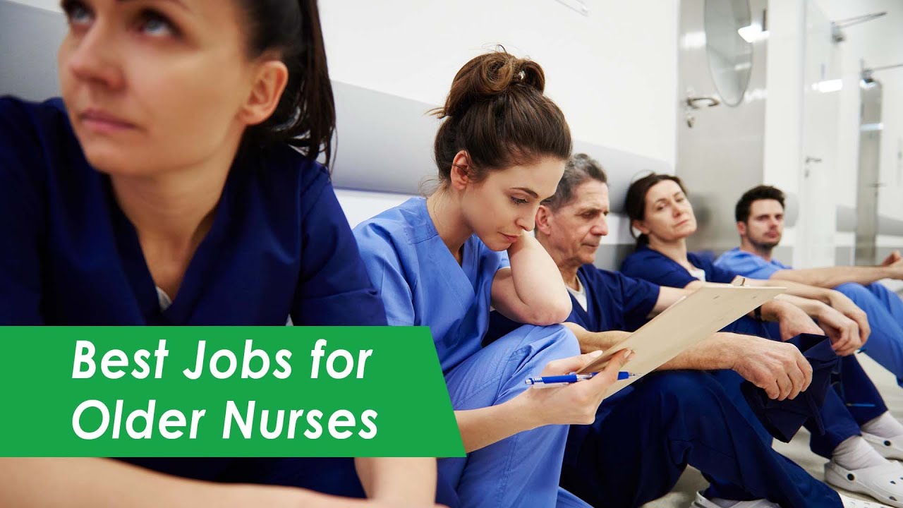 Best Jobs for Older Nurses - YouTube