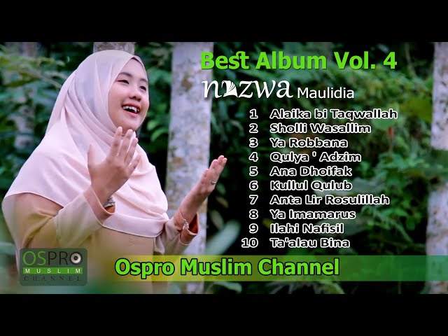 Nazwa Maulidia Full Album Vol. 4 | Sholawat Terbaik | Ospro Muslim Channel class=