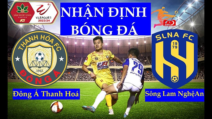 Bóng đá sông lam nghệ an gặp thanh hóa năm 2024