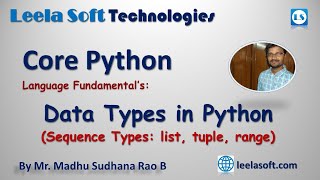 Data Types in Python | list, tuple and range - Leela Soft Madhu Sir
