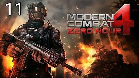 Modern combat 4 : Zero hour - Gameplay walkthrough - Part 11