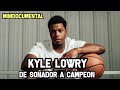 Kyle Lowry - Sus Orígenes en la NBA | Reportaje NBA