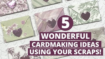 💥5 WONDERFUL WAYS💥 to use YOUR Scraps in Cardmaking! Ep2