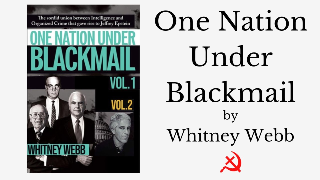 One Nation Under Blackmail Vol. 1 & 2 by Whitney Webb (2022) - Audiobook - Part 6