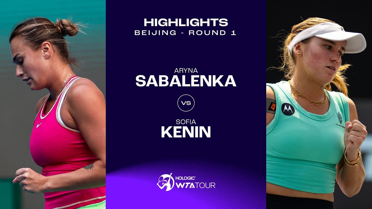 Aryna Sabalenka vs. Sofia Kenin | 2023 Beijing Round 1 | WTA Match Highlights