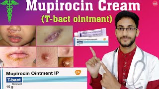 T bact ointment|Mupirocin ointment uses,dose, side effects|Bactroban ointment|mupi|Medicine Talk