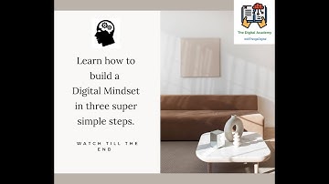 Developing  a Digital Mindset in leaders -  3 Steps